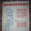 Kou�ov� masky - 1933