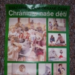 Plak�t: Chr�n�me na�e d�ti