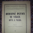 Otravn� plyny ve v�lce. D�m a mlha. 1921