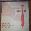 Bra� se! Sm�rnice pro vybudovan� domov. sklepn�ch �kryt� (1934)